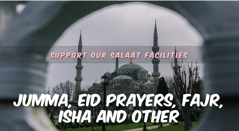 Support our Salaat facilities